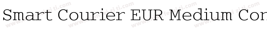 Smart Courier EUR Medium Condensed字体转换